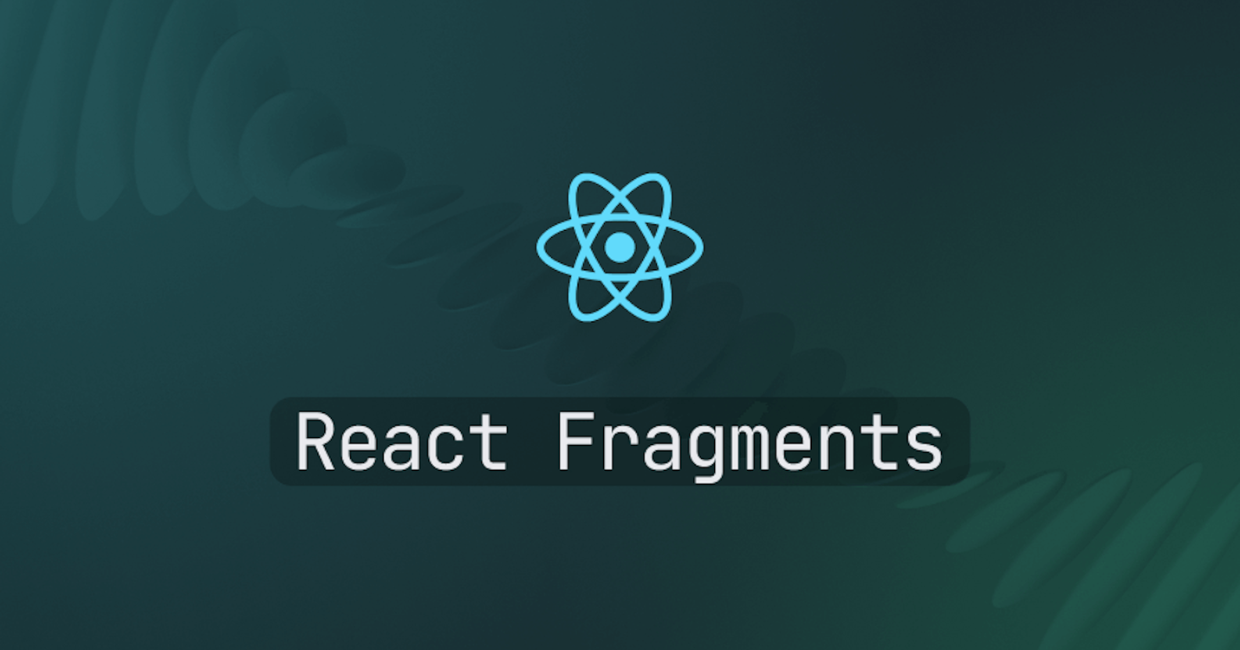 React Fragments